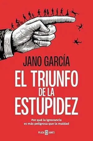 TRIUNFO DE LA ESTUPIDEZ, EL