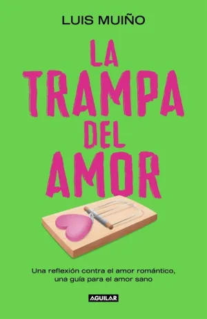 TRAMPA DEL AMOR, LA