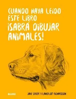 CUANDO HAYA LEIDO ESTE LIBRO ¡SABRÁ DIBUJAR ANIMAL