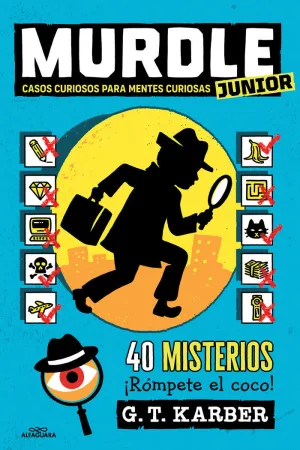 MURDLE JUNIOR. CASOS CURIOSOS PARA MENTES CURIOSAS