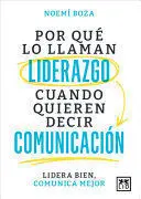POR QUE LO LLAMAN LIDERAZGO