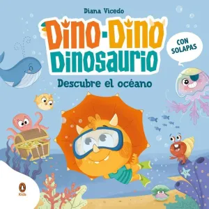 DINO-DINO DESCUBRE EL OCEANO