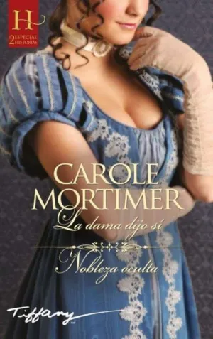 LA DAMA DIJO SI/NOBLEZA OCULTA