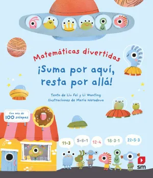 MATEMATICAS DIVERTIDAS !SUMA POR AQUI , RESTA POR ALLA ¡