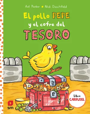 EL POLLO PEPE Y EL COFRE DEL TESORO LIBRO CARRUSEL