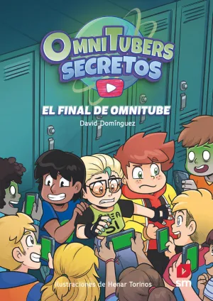 OMNITUBERS SECRETOS Nº 4 EL FINAL DE OMNITUBE