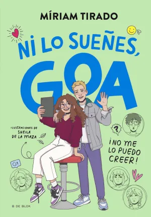 ME LLAMO GOA Nº5 ! NI LO SUEÑES, GOA ¡