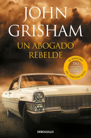 UN ABOGADO REBELDE    412/30