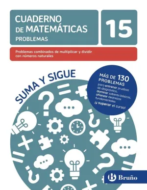 15 Problemas Combinados de Multiplicar y Dividir con Números Natu