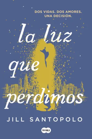 LUZ QUE PERDIMOS, LA