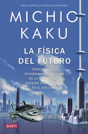 FISICA DEL FUTURO, LA