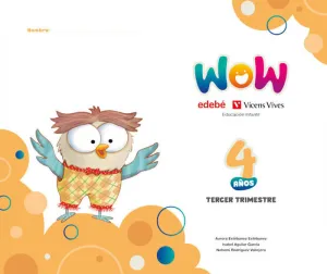 PROYECTO WOW 4 AÑOS CARPETA 3 TRIMESTRE