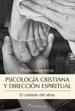 PSICOLOGIA CRISTIANA Y DIRECCION ESPIRITUAL
